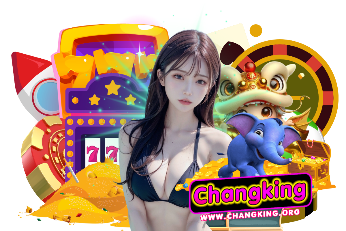 changking สมัคร
